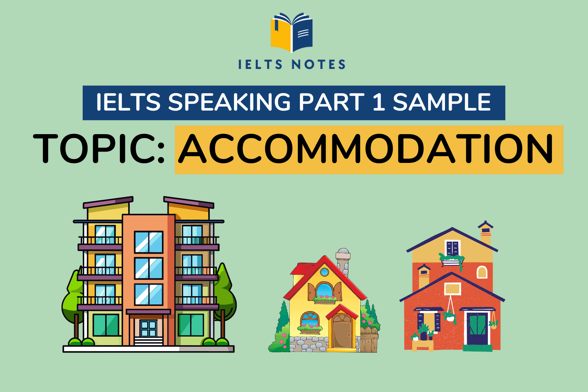 ielts-speaking-part-1-accommodation-sample-answer