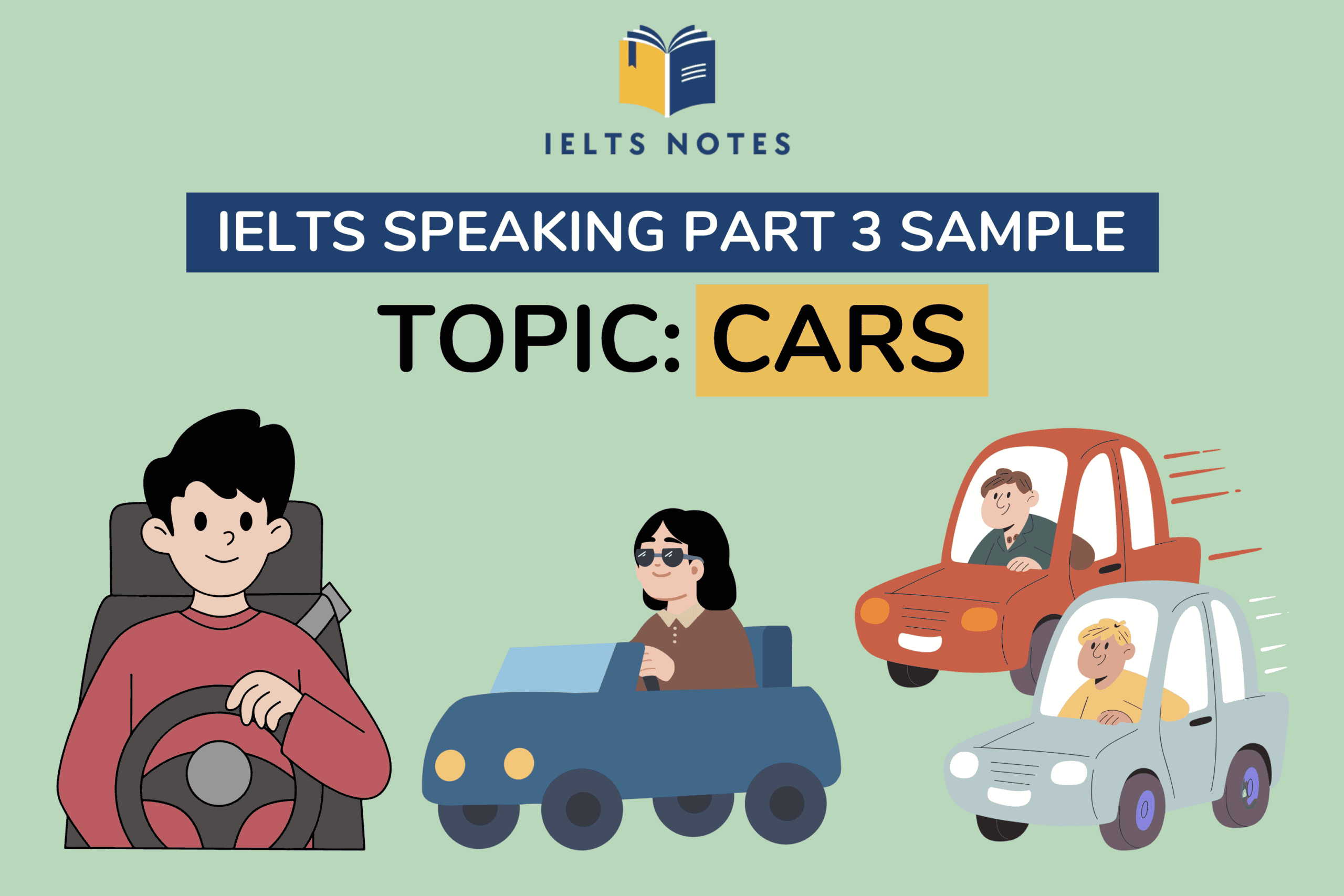 IELTS Speaking Part 3 Cars sample answers and vocabulary for car ownership, public transport and future cars