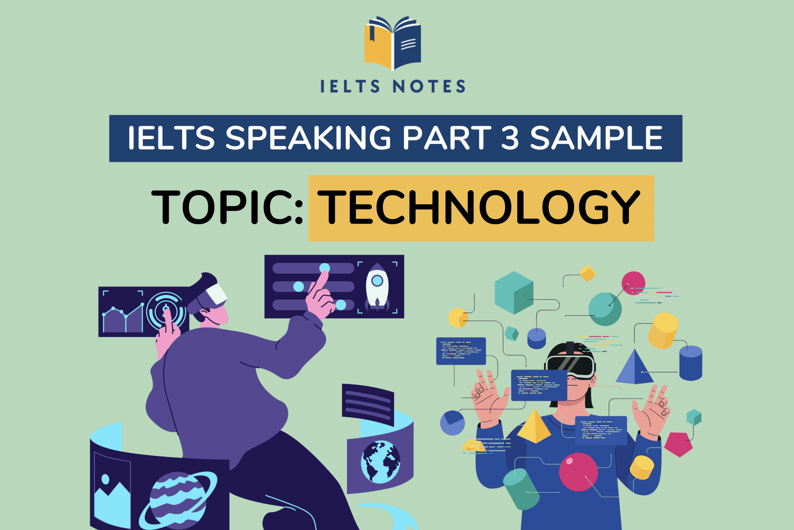 IELTS Speaking Part 3 Technology sample answers and vocabulary about digital devices, computers, AI and online shopping